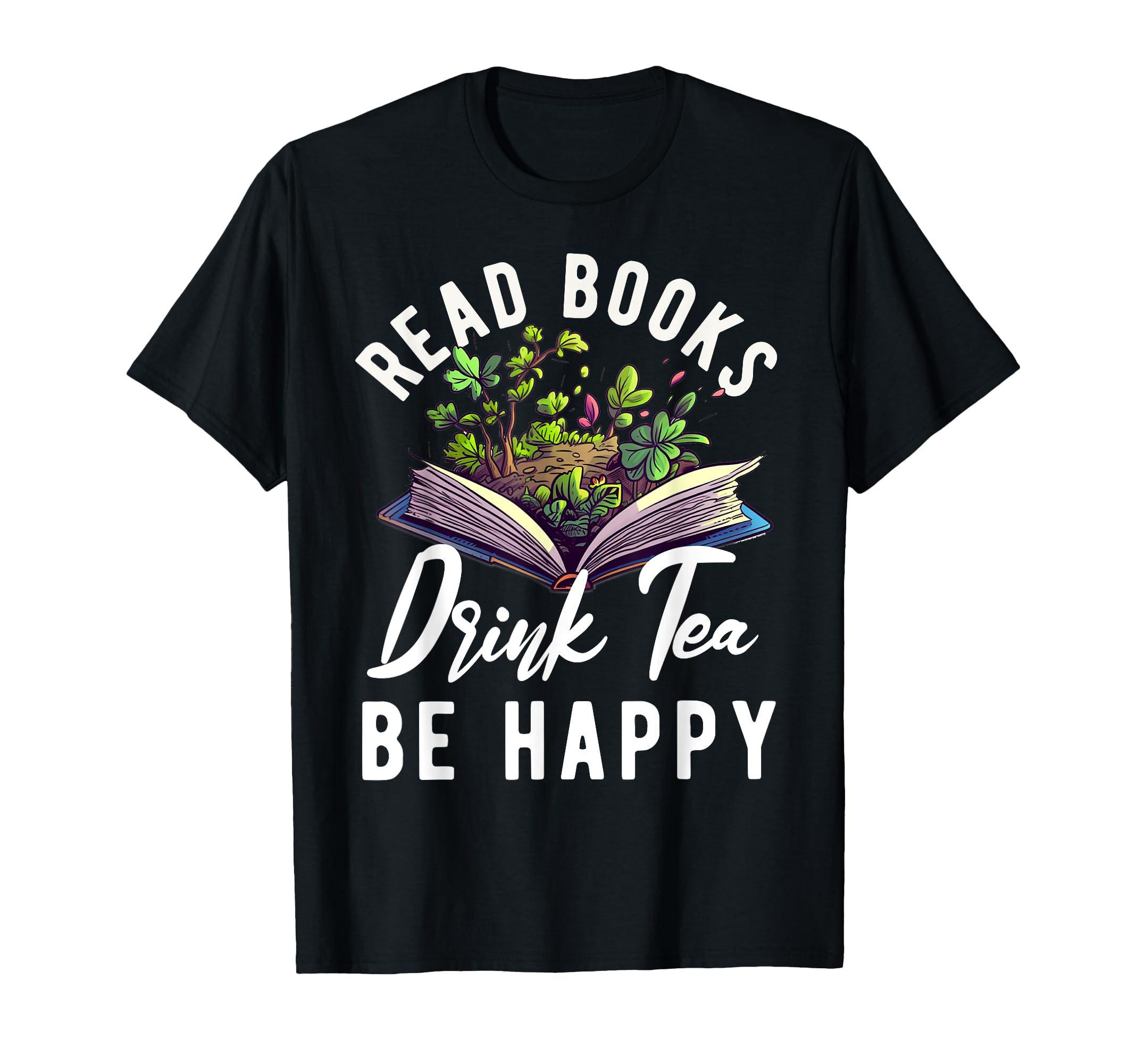 Read Books Drink Tea Fight Evil Book Lover T-Shirt - Graphic Print Unisex - T-Shirt, Sweatshirt, Hoodie