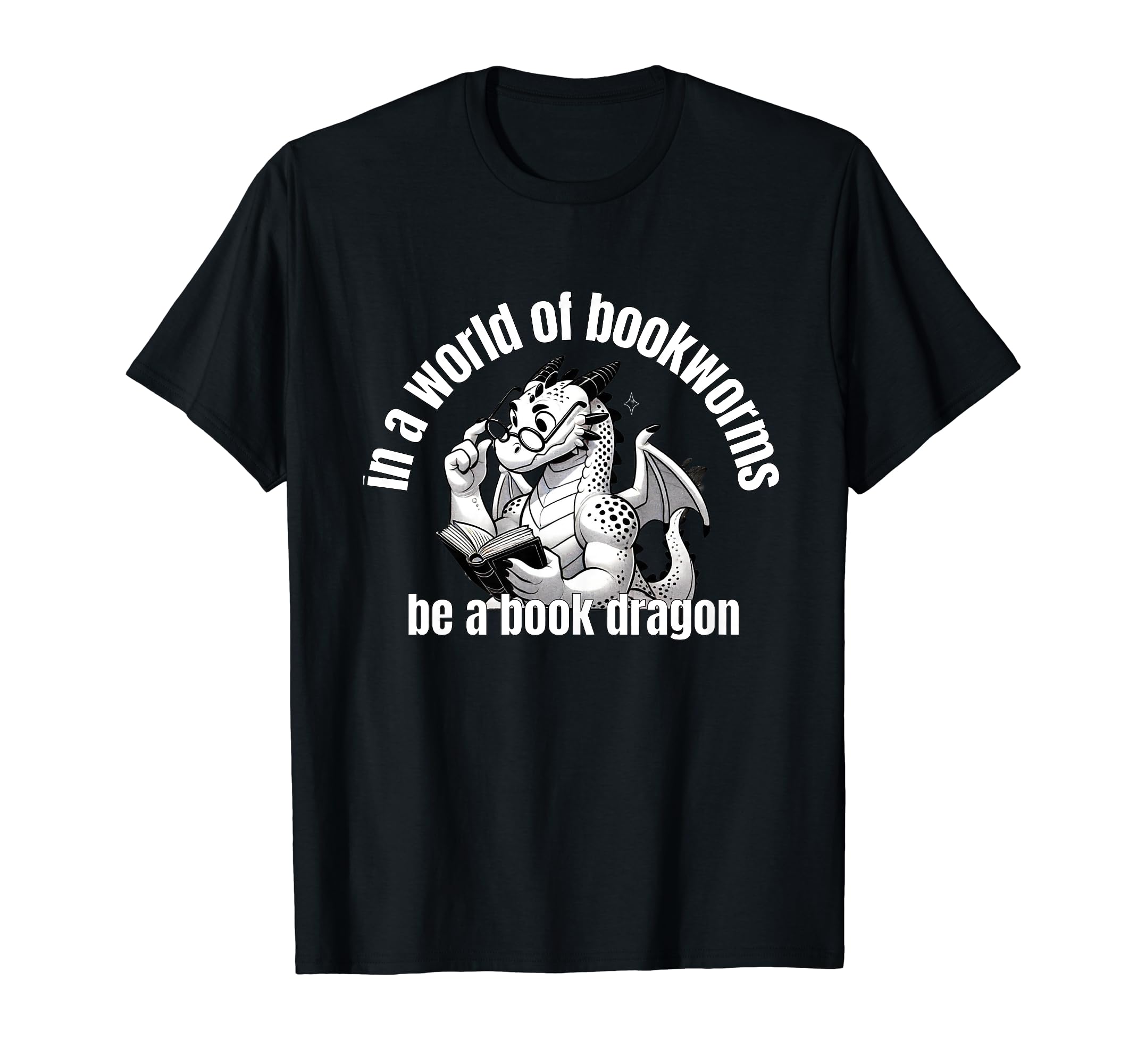 Dragon World Bookworms Be Book Dragon T-Shirt - Aesthetic Graphic Unisex - T-Shirt, Sweatshirt, Hoodie