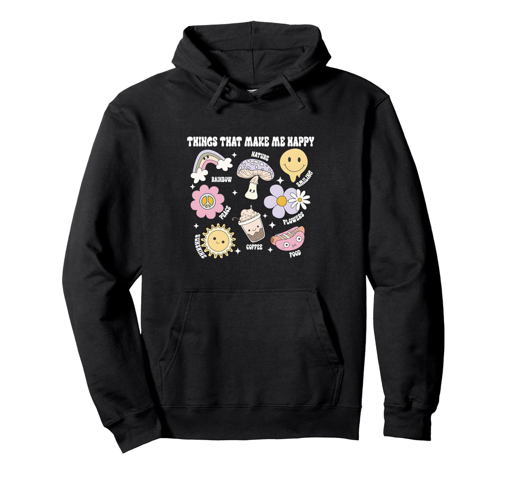 Things That Make Me Happy Support Hoodie - Casual Everyday Wear for Adults - T-Shirt, Sweatshirt, Hoodie