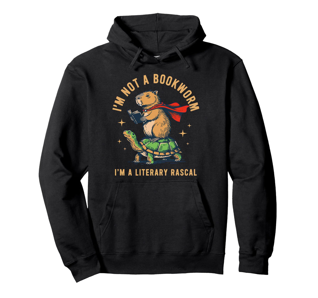 Im Not Bookworm Im Literary Rascal Hoodie - Trendy Graphic Men Women - T-Shirt, Sweatshirt, Hoodie