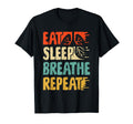 Eat Sleep Breathe Repeat T-Shirt - Casual Everyday Wear Men Women - T-Shirt, Sweatshirt, Hoodie