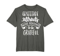 Gratitude Attracts More Reasons To Be T-Shirt - Custom Art Print Unisex - T-Shirt, Sweatshirt, Hoodie