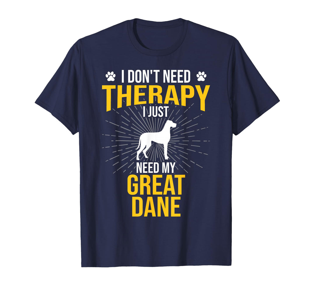 I Just Need My Great Dane Dog Lover T-Shirt - Graphic Print for Adults - T-Shirt, Sweatshirt, Hoodie