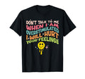 Dont Talk To Me When Im Overstimulated T-Shirt - Custom Art Print Unisex - T-Shirt, Sweatshirt, Hoodie