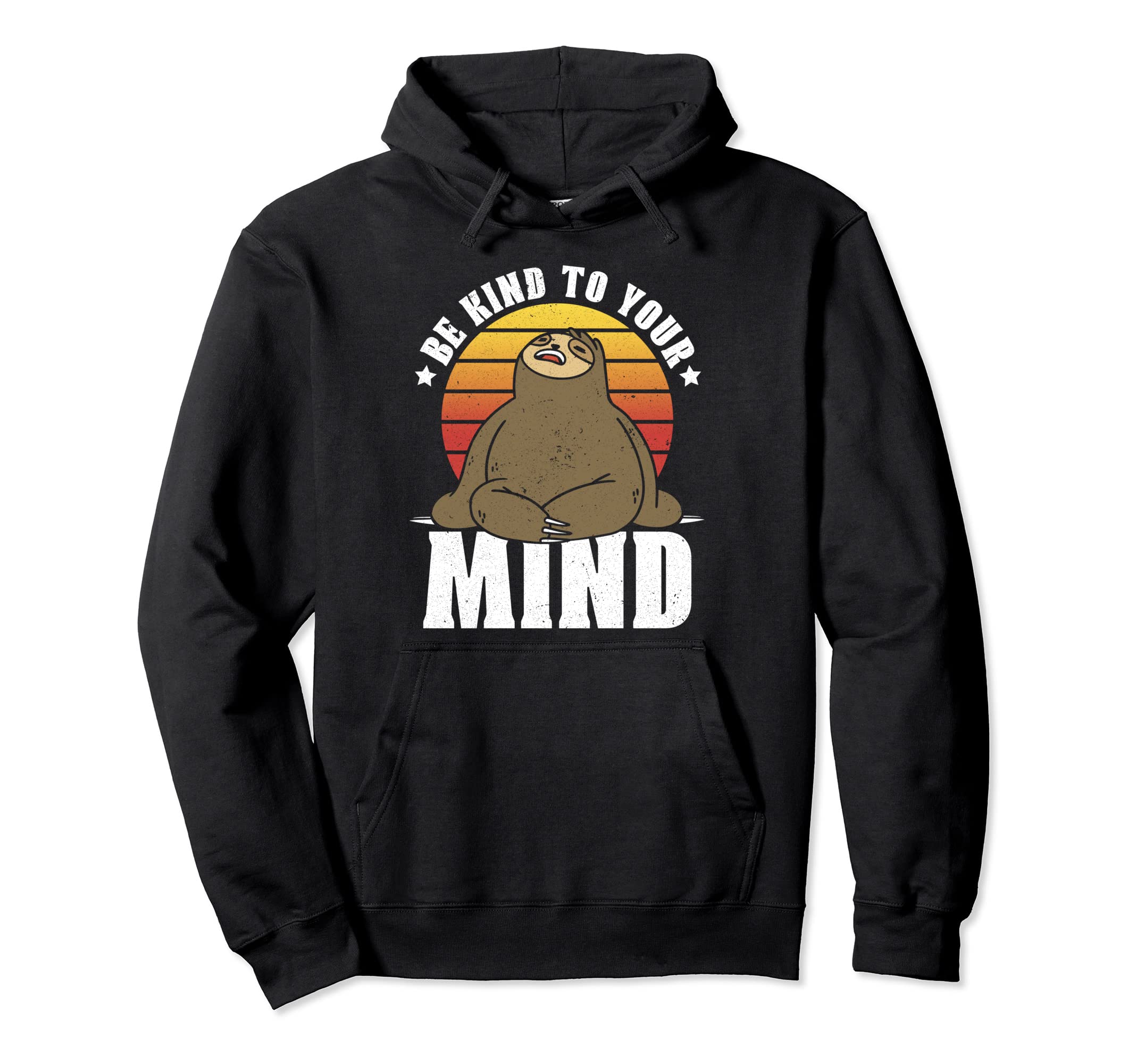 Be Kind To Your Mind National Stress Hoodie - Streetwear Style Men Women - T-Shirt, Sweatshirt, Hoodie