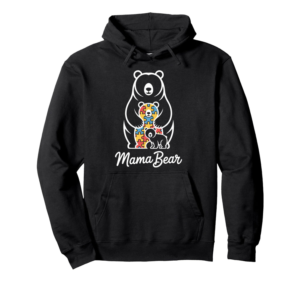 Autism Mom Mama Bear Autistic Child Mother Hoodie - Graphic Print Men Women - T-Shirt, Sweatshirt, Hoodie