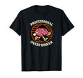 Professional Overthinker Brain T-Shirt - Casual Everyday Wear for Adults - T-Shirt, Sweatshirt, Hoodie