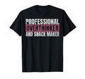 Professional Overthinker And Snack T-Shirt - Trendy Graphic Men Women - T-Shirt, Sweatshirt, Hoodie