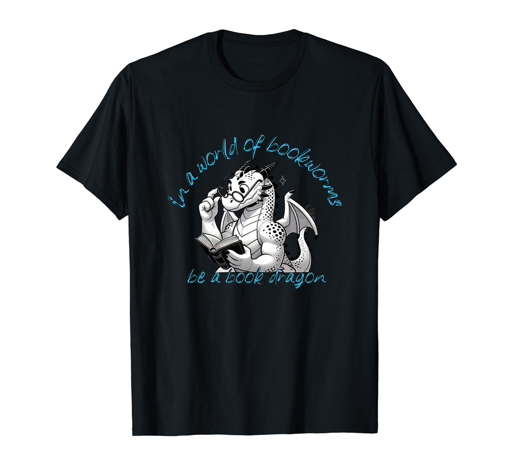 Dragon World Bookworms Be Book Dragon T-Shirt - Minimalist Print Men Women - T-Shirt, Sweatshirt, Hoodie