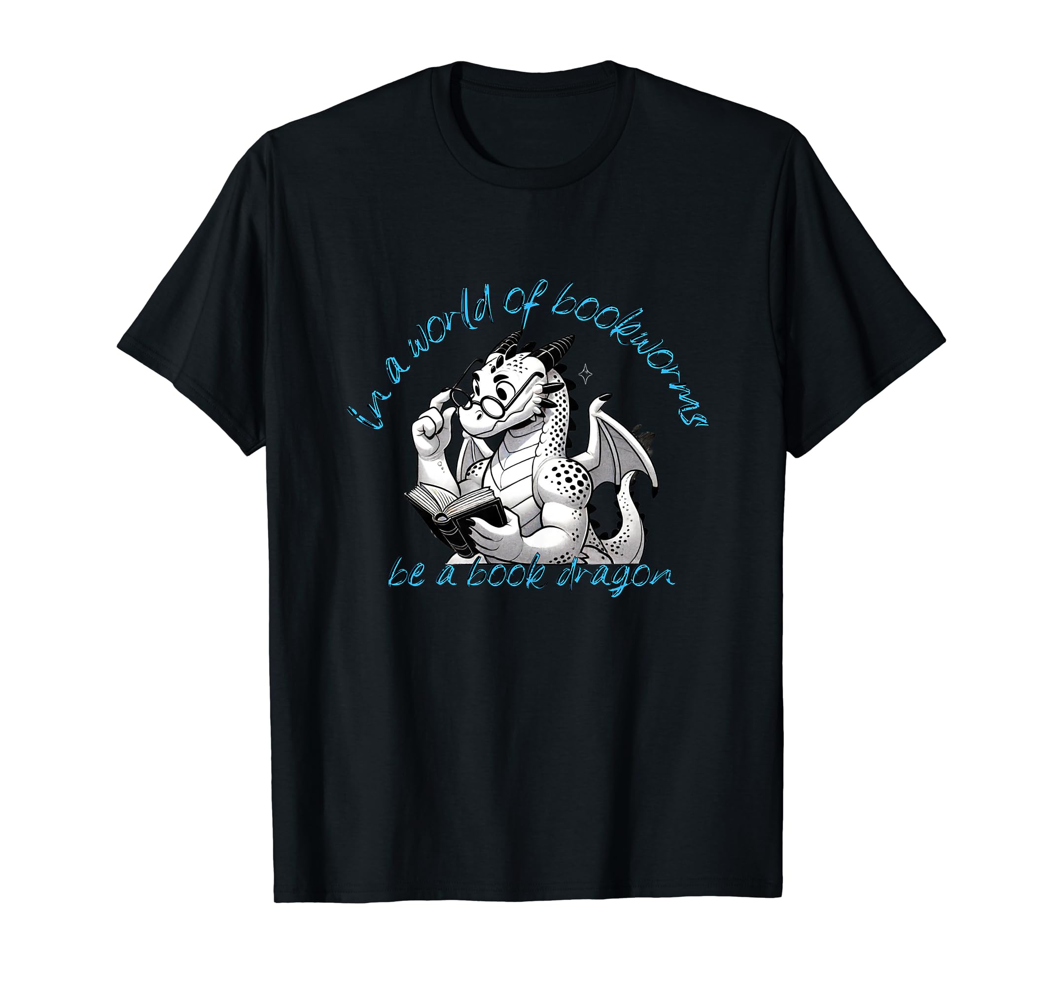 Dragon World Bookworms Be Book Dragon T-Shirt - Minimalist Print Men Women - T-Shirt, Sweatshirt, Hoodie