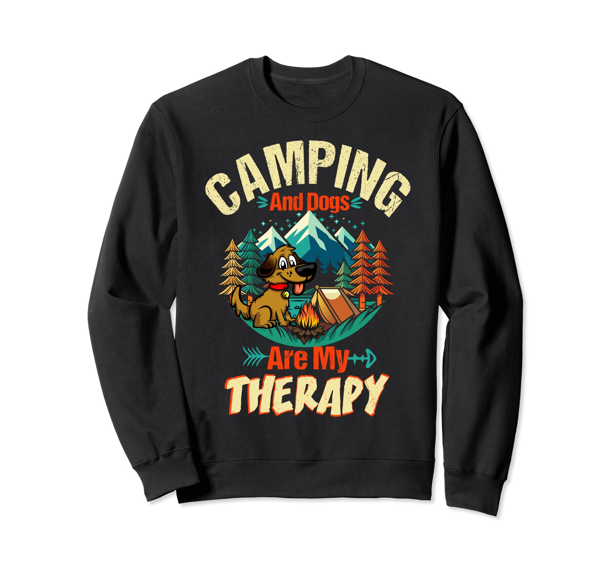 Mountain Funny Camping And Dog Are Sweatshirt - Streetwear Style Men Women - T-Shirt, Sweatshirt, Hoodie