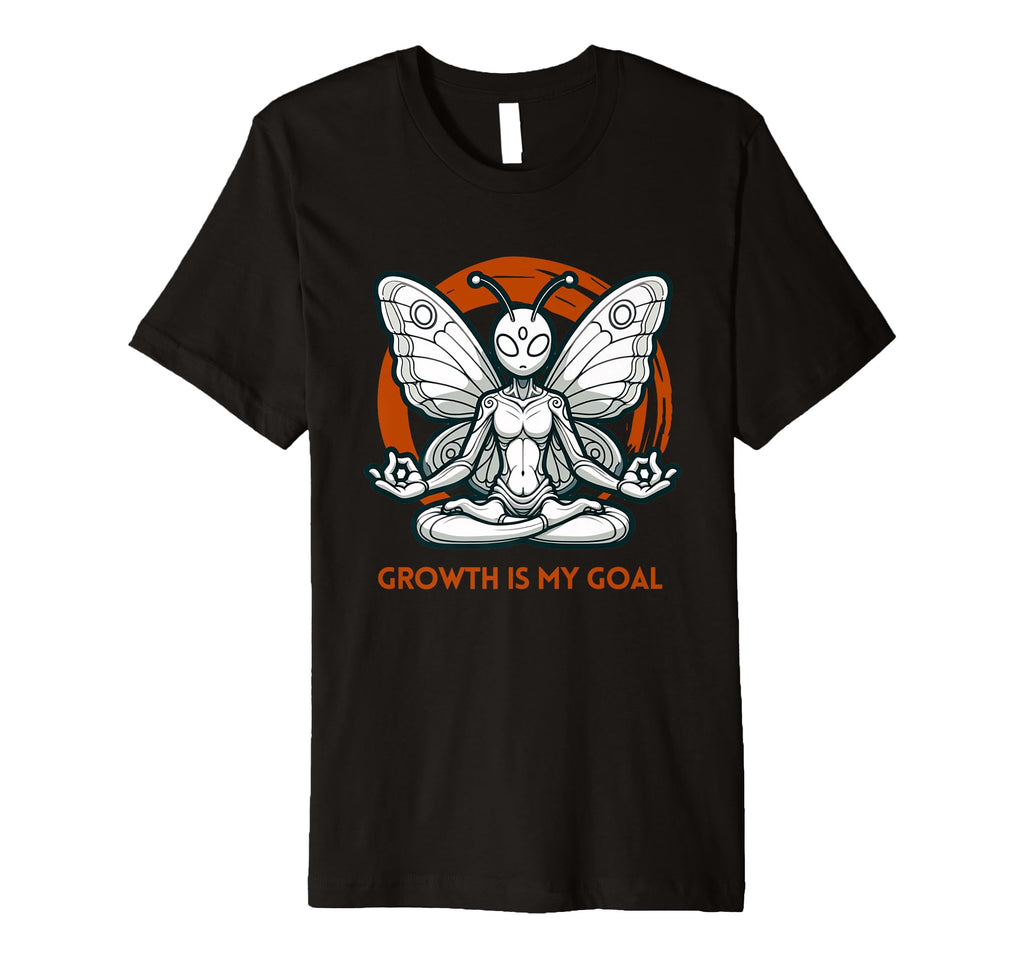 Growth Is My Goal Butterfly T-Shirt - Streetwear Style Men Women - T-Shirt, Sweatshirt, Hoodie