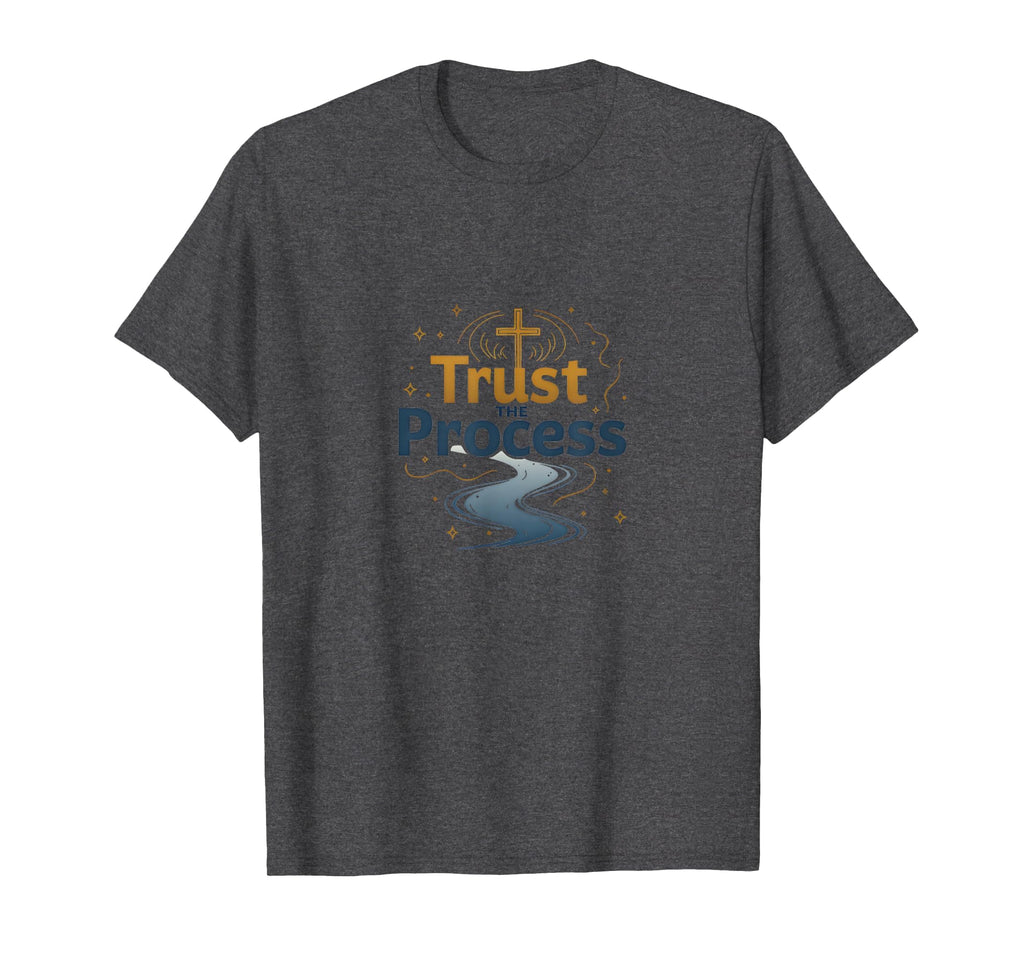 Jesus Saves Trust Process Christian T-Shirt - Unique Graphic Men Women - T-Shirt, Sweatshirt, Hoodie