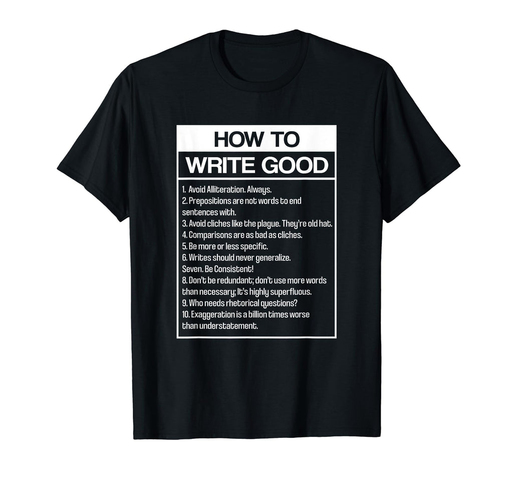 How To Write Good English Grammar Pun T-Shirt - Aesthetic Graphic Unisex - T-Shirt, Sweatshirt, Hoodie