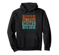 Overstimulated Moms Club Funny Hoodie - Aesthetic Graphic Men Women - T-Shirt, Sweatshirt, Hoodie