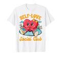 Self Love Motivational Inspired Self T-Shirt - Minimalist Print Men Women - T-Shirt, Sweatshirt, Hoodie
