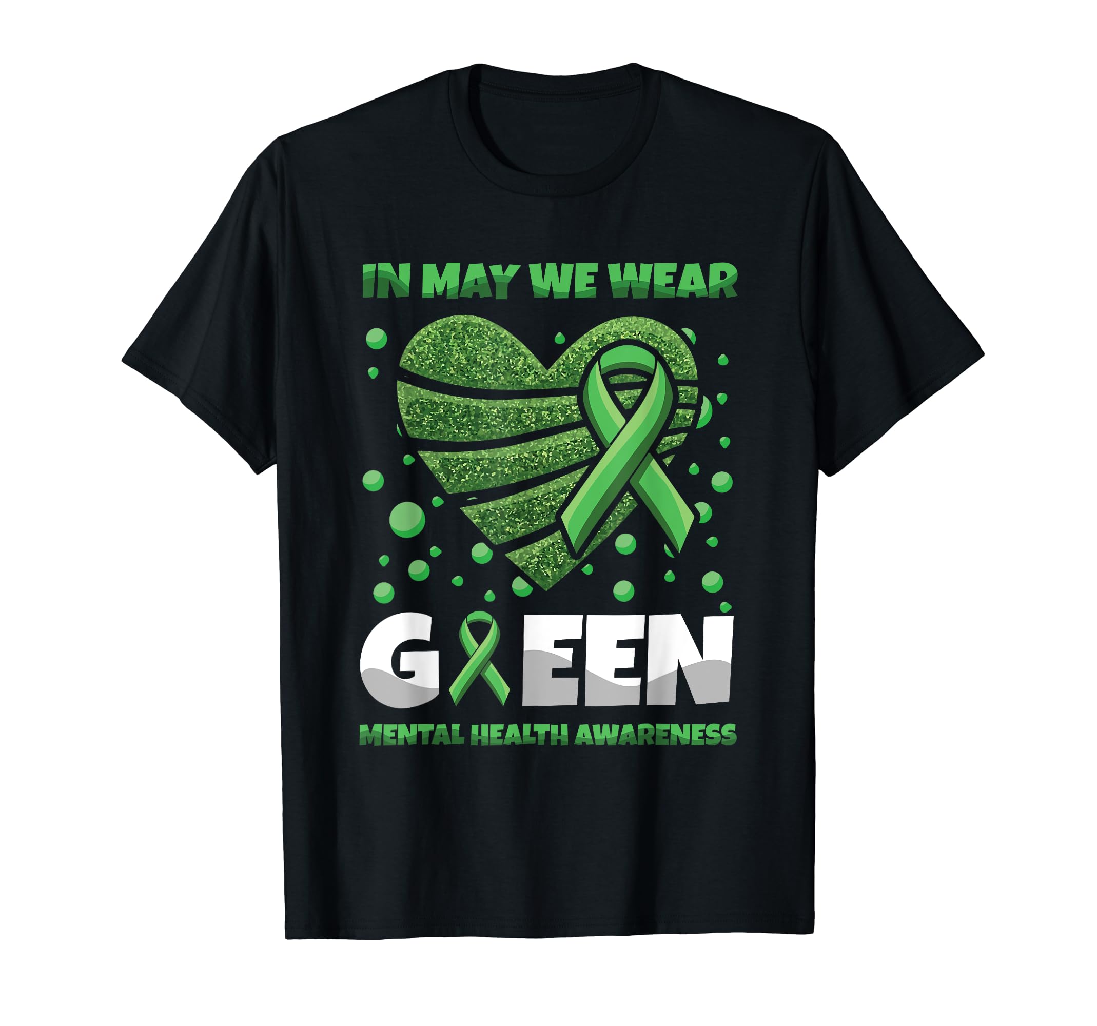 May We Wear Green Mental Health T-Shirt - Minimalist Print for Adults - T-Shirt, Sweatshirt, Hoodie