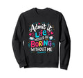 Boring Book Lover Bibliophile Sweatshirt - Aesthetic Graphic for Adults - T-Shirt, Sweatshirt, Hoodie