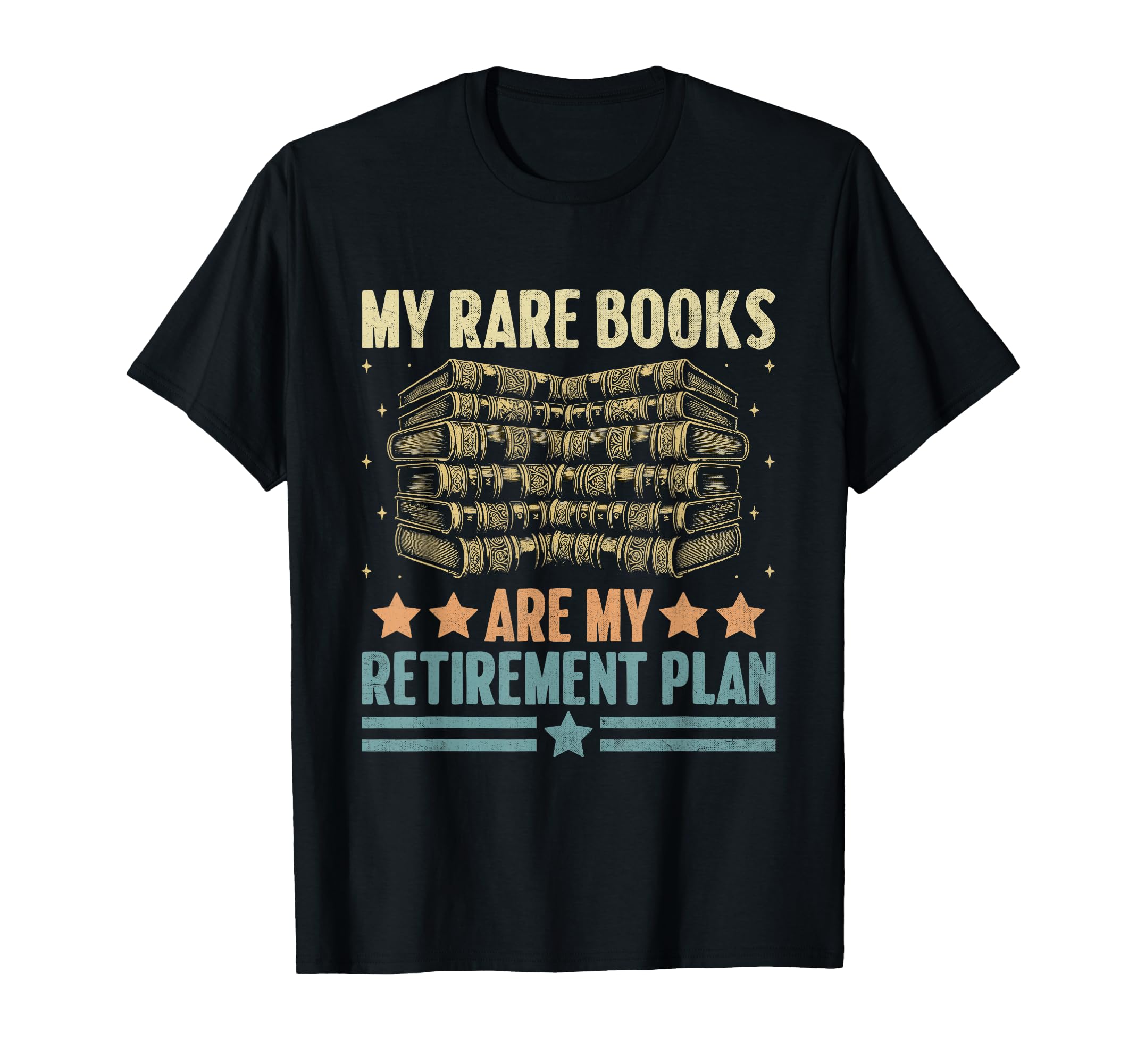 Funny Rare Books Collector Collection T-Shirt - Novelty Apparel Men Women - T-Shirt, Sweatshirt, Hoodie