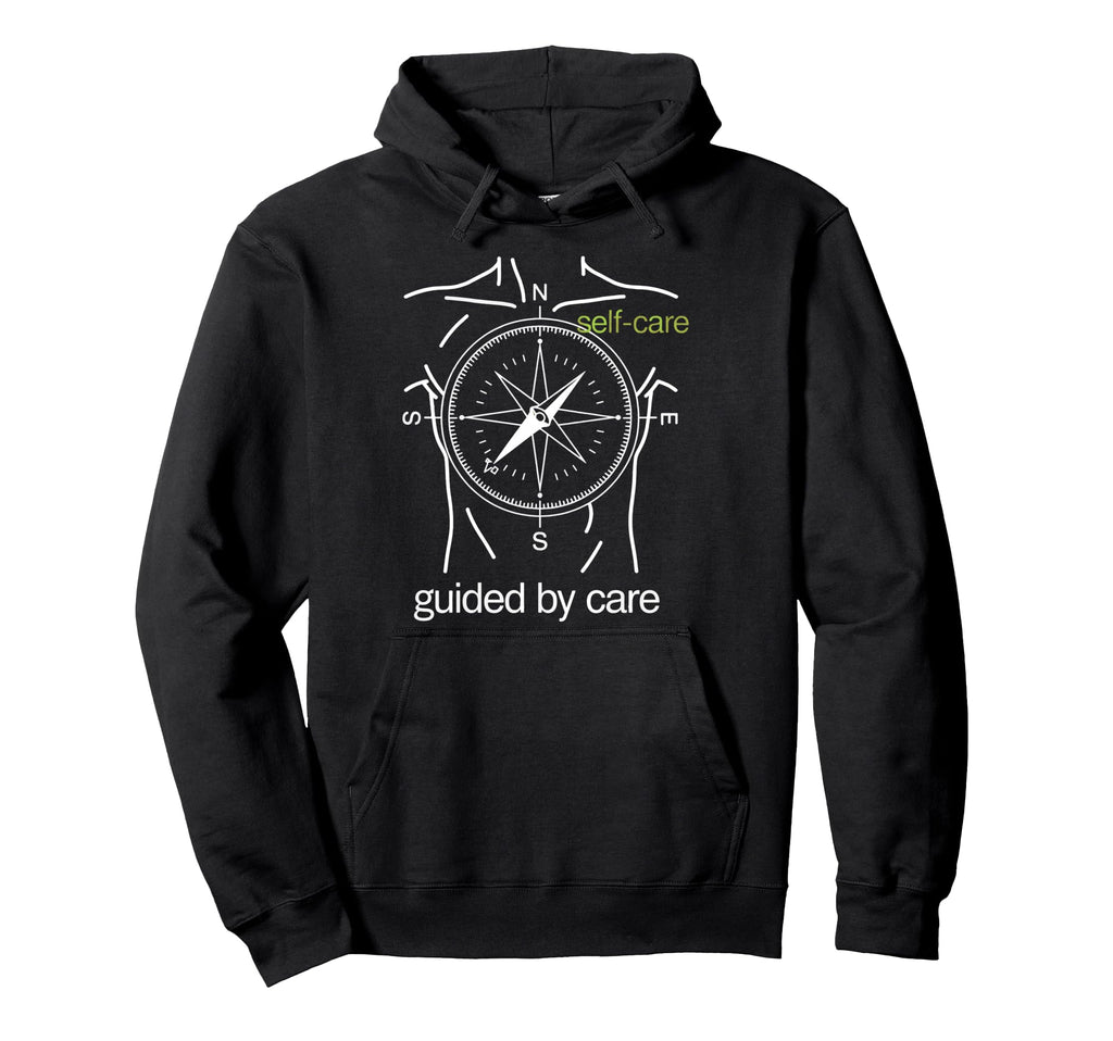 Guided Care Compass Self Care Hoodie - Streetwear Style Unisex - T-Shirt, Sweatshirt, Hoodie