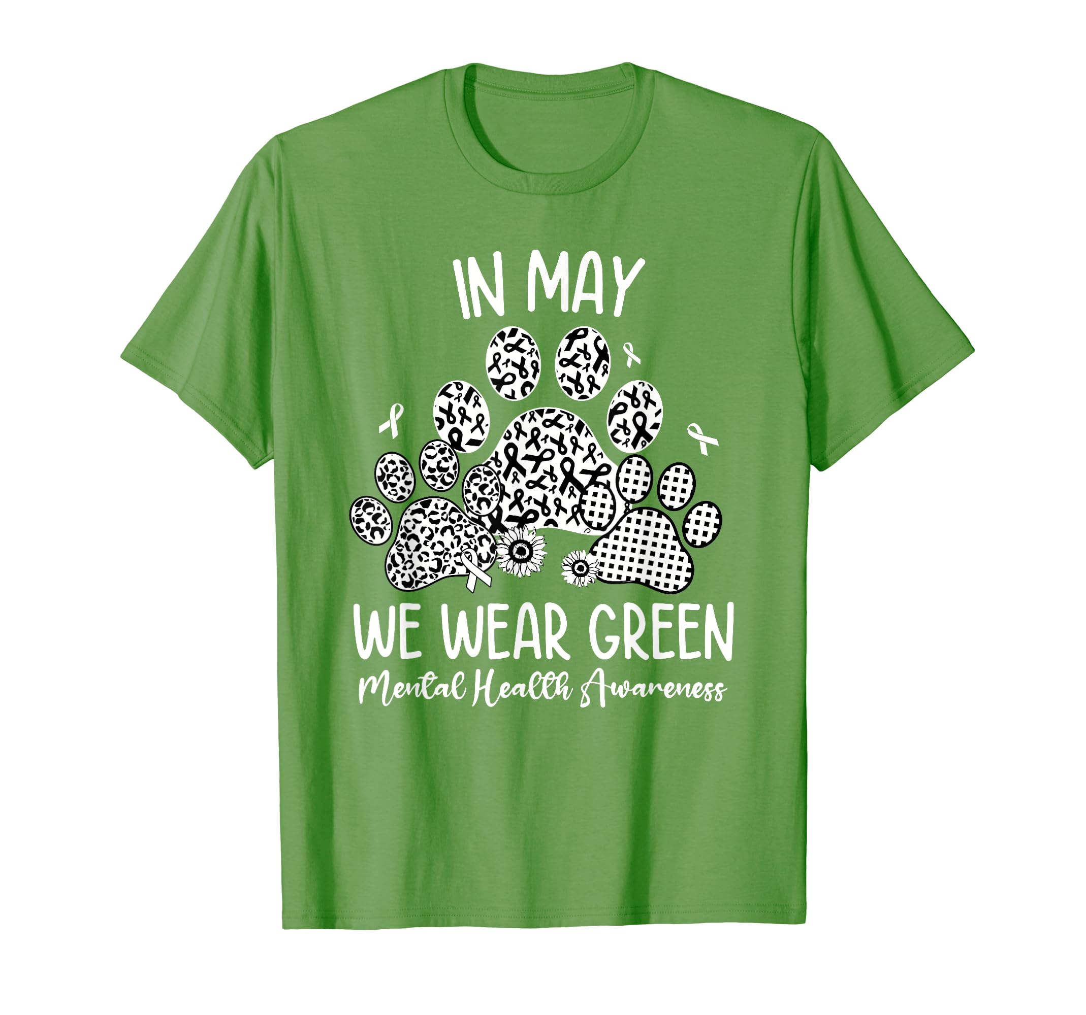 May We Wear Green Dog Cat Paw Mental T-Shirt - Novelty Apparel Men Women - T-Shirt, Sweatshirt, Hoodie