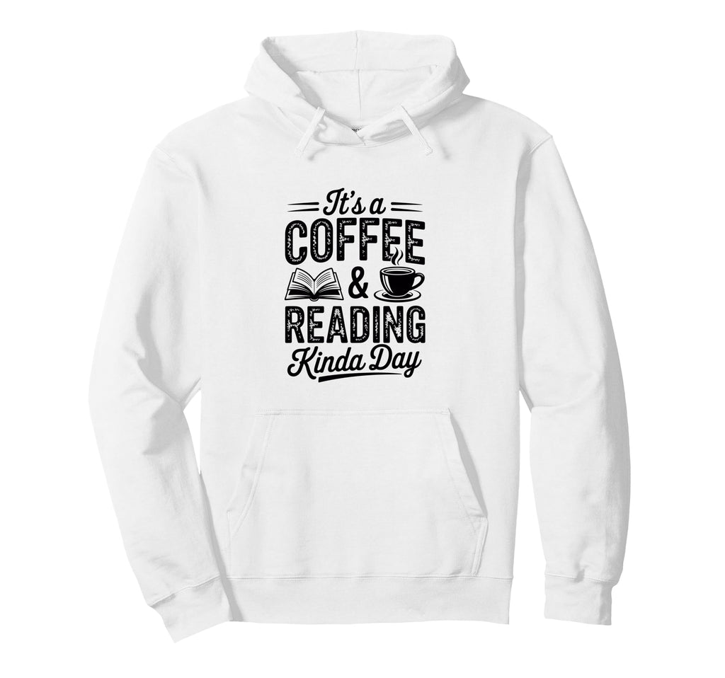Coffee And Reading Funny Book Lover Hoodie - Minimalist Print Unisex - T-Shirt, Sweatshirt, Hoodie