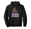 Electricians Books Nerds Stuff Electricians Hoodie - Trendy Graphic Unisex - T-Shirt, Sweatshirt, Hoodie