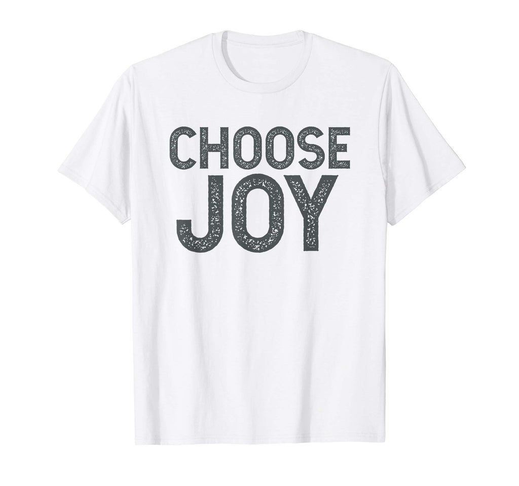 Choose Joy Positive Message Motivational T-Shirt - Minimalist Print Unisex - T-Shirt, Sweatshirt, Hoodie