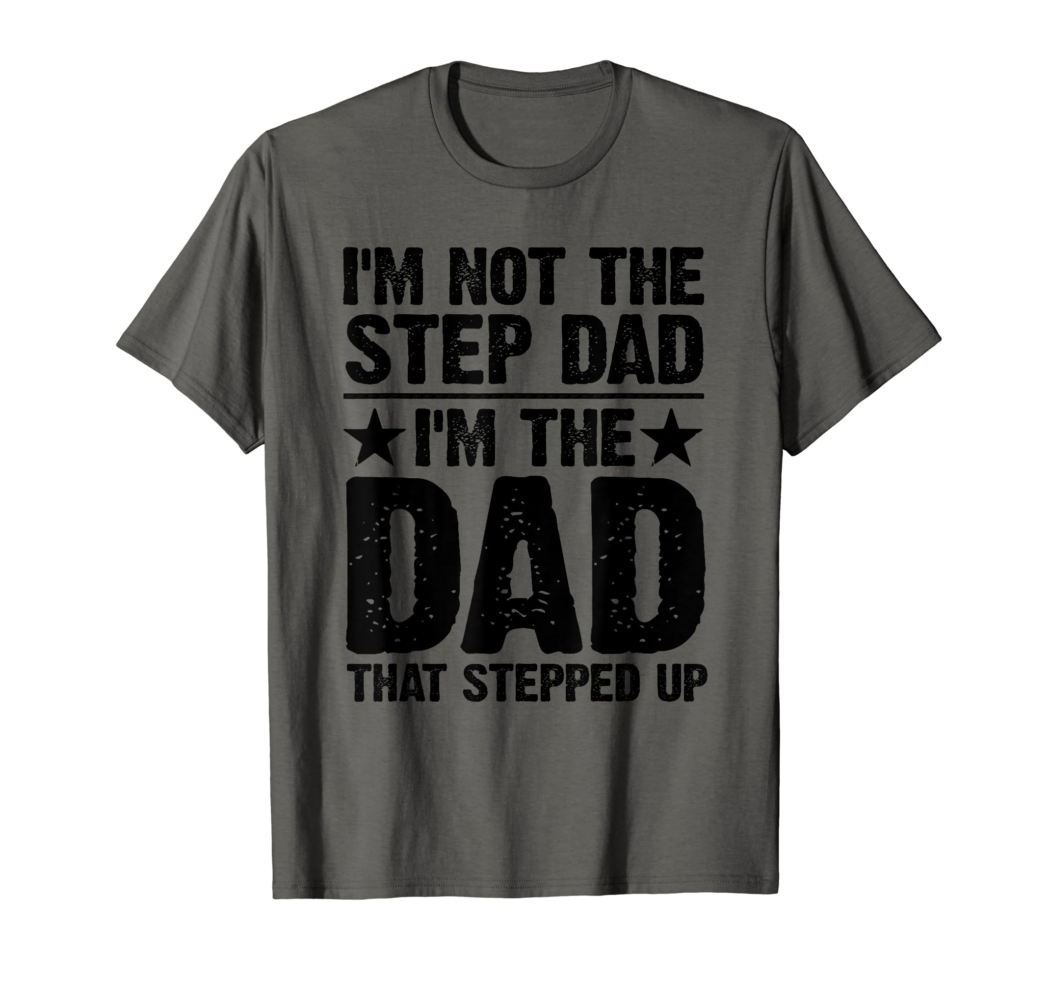Step Up Dad Father Worlds Best Stepdad T-Shirt - Unique Graphic for Adults - T-Shirt, Sweatshirt, Hoodie