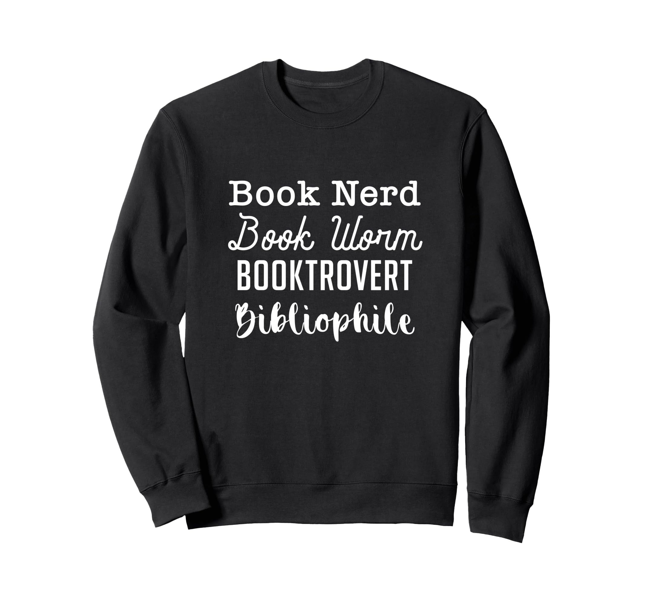 Book Nerd Book Worm Booktrovert Sweatshirt - Graphic Print Unisex - T-Shirt, Sweatshirt, Hoodie