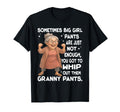 Sometimes Big Pants Are Just Not T-Shirt - Aesthetic Graphic Men Women - T-Shirt, Sweatshirt, Hoodie