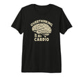 Overthinking Is My Cardio Overthinker T-Shirt - Graphic Print for Adults - T-Shirt, Sweatshirt, Hoodie