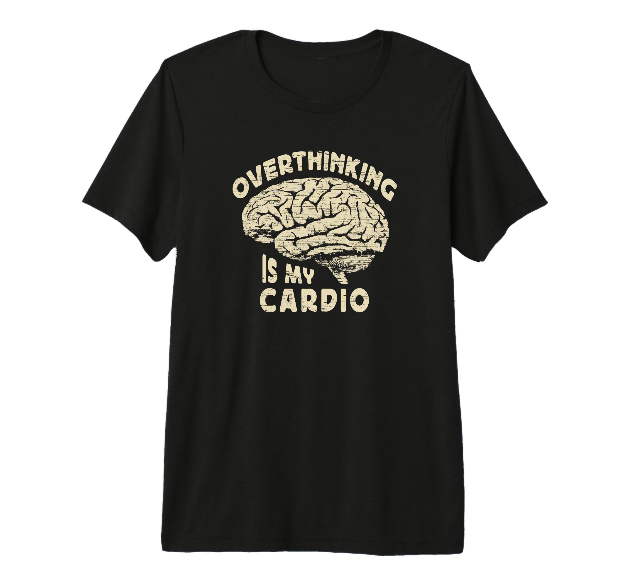 Overthinking Is My Cardio Overthinker T-Shirt - Graphic Print for Adults - T-Shirt, Sweatshirt, Hoodie
