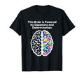 Brain Powered Autism Awareness Mental T-Shirt - Trendy Graphic for Adults - T-Shirt, Sweatshirt, Hoodie