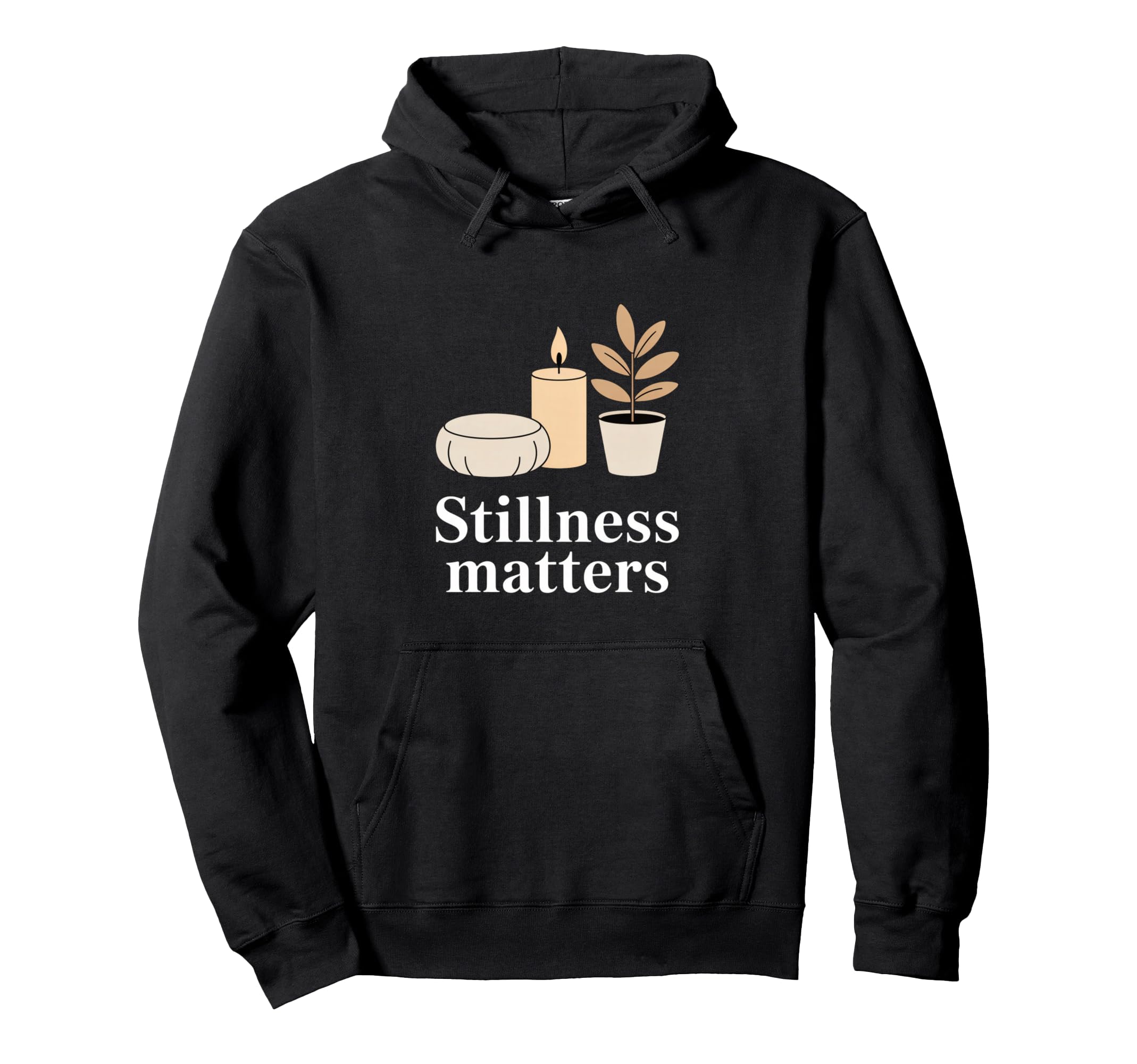 Stillness Matters Meditation Calm Hoodie - Aesthetic Graphic Men Women - T-Shirt, Sweatshirt, Hoodie