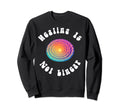 Healing Is Not Linear Mental Health Sweatshirt - Unique Graphic Men Women - T-Shirt, Sweatshirt, Hoodie