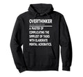 Overthinker Introverts Hoodie - Graphic Print for Adults - T-Shirt, Sweatshirt, Hoodie