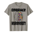 Funny Embrace Neurodiversity T-Shirt - Unique Graphic Unisex - T-Shirt, Sweatshirt, Hoodie