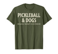 Pickleball And Dogs Because Therapy Is T-Shirt - Novelty Apparel Unisex - T-Shirt, Sweatshirt, Hoodie