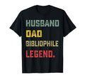 Husband Dad Bibliophile Legend T-Shirt - Minimalist Print Men Women - T-Shirt, Sweatshirt, Hoodie