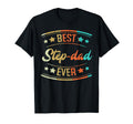 Fathers Day Best Step Dad Ever Stepdad T-Shirt - Trendy Graphic Unisex - T-Shirt, Sweatshirt, Hoodie