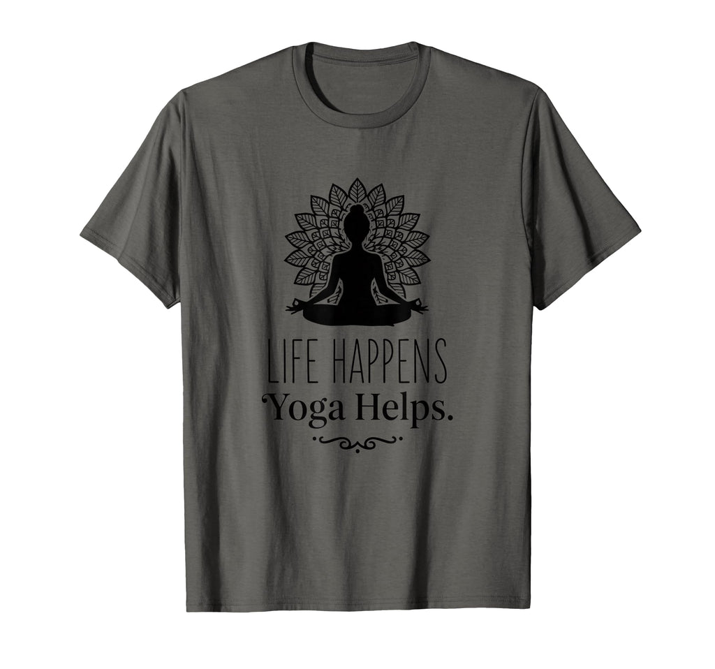 Life Happens Yoga Helps T-Shirt - Aesthetic Graphic for Adults - T-Shirt, Sweatshirt, Hoodie