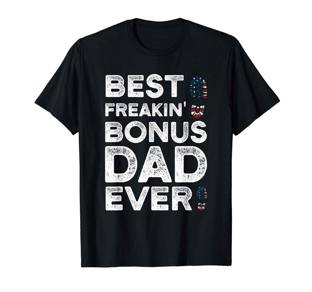 Best Bonus Dad Ever Bonus Dad T-Shirt - Unique Graphic Unisex - T-Shirt, Sweatshirt, Hoodie