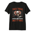 Smut Reader Thick Thighs And Smutty T-Shirt - Trendy Graphic for Adults - T-Shirt, Sweatshirt, Hoodie