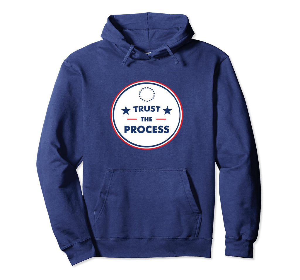 Trust Process Hoodie - Casual Everyday Wear Unisex - T-Shirt, Sweatshirt, Hoodie