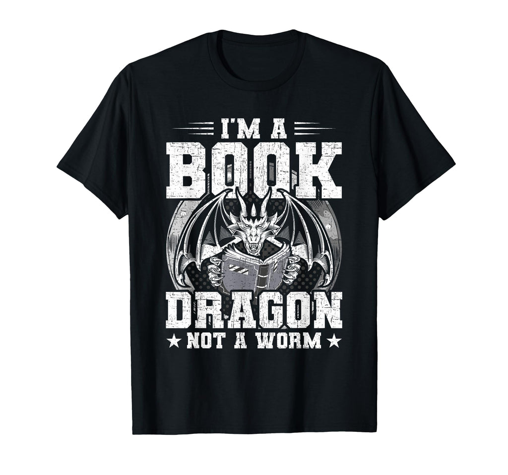 I Am Book Dragon No Worm Book Lovers T-Shirt - Novelty Apparel for Adults - T-Shirt, Sweatshirt, Hoodie