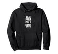 Read Books Not Comments Bookworm Sarcasm Hoodie - Novelty Apparel Unisex - T-Shirt, Sweatshirt, Hoodie