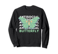 Anti Social Introvert Butterfly Sweatshirt - Unique Graphic Unisex - T-Shirt, Sweatshirt, Hoodie