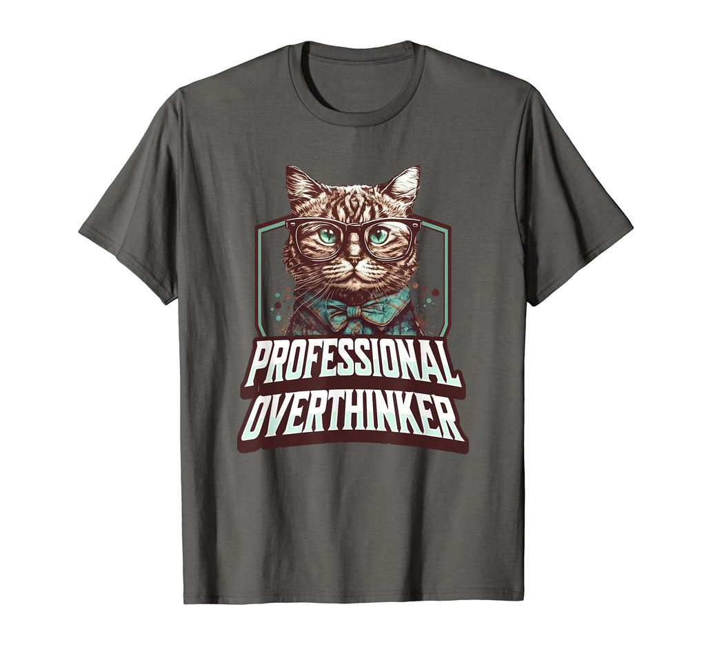 Professional Overthinker Feline T-Shirt - Unique Graphic for Adults - T-Shirt, Sweatshirt, Hoodie