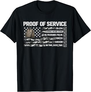 Proof of Service DD-214 Tinnitus Strong Work, Ethic Military T-Shirt Unisex T-shirt, Sweatshirt, Hoodie, Long Sleeve Tee - T-Shirt, Sweatshirt, Hoodie